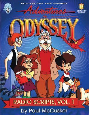 Adventures in Odyssey Radio Scripts, Vol 1 book cover
