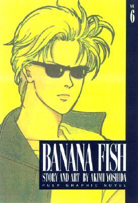 Banana Fish, Vol. 6