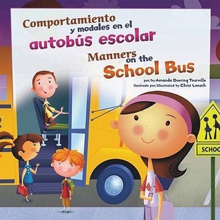 Comportamiento Y Modales En El Autob s Escolar/Manners on the School ...