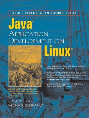 Java Application Development on Linux by Carl Albing Ph. D. | Goodreads