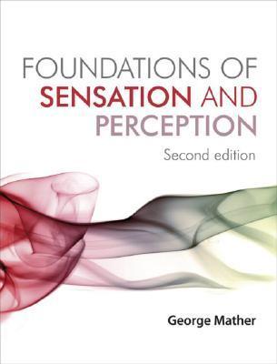 Foundations of Sensation and Perception
