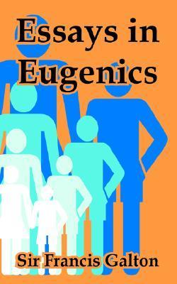 Essays in Eugenics