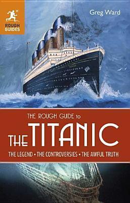 The Rough Guide to the Titanic book cover