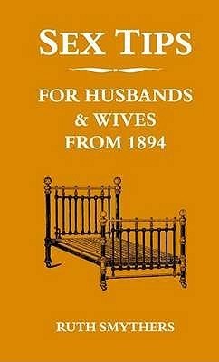 Sex Tips for Husbands and Wives from 1894