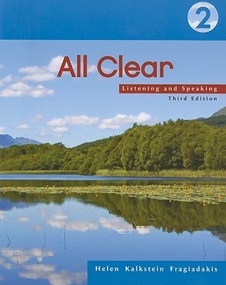 All Clear 2: Listening and Speaking, 3rd Edition by Helen Kalkstein ...