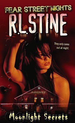 Moonlight Secrets (Fear Street Nights, #1)
