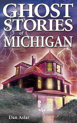 Ghost Stories of Michigan book cover