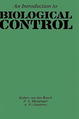 An Introduction to Biological Control by A.P. Gutierrez | Goodreads