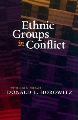 Ethnic Groups in Conflict, Updated Edition With a New Preface book cover