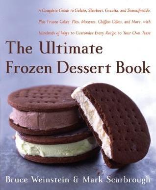 Sharbert Book The Ultimate Frozen Dessert Book: A Complete Guide to Gelato, Sherbert ...