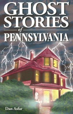 Ghost Stories of Pennsylvania book cover