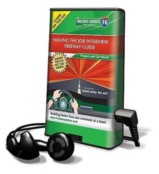 Nailing the Job Interview Freeway Guide: Prepare and Get Hired!