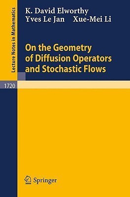On the Geometry of Diffusion Operators and Stochastic Flows by k-d ...