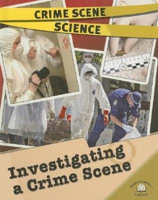 Investigating a Crime Scene by Lorraine Jean Hopping | Goodreads