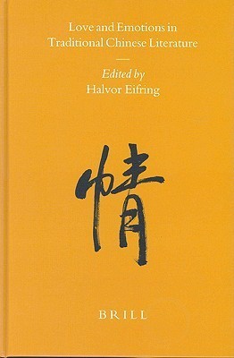 Love and Emotions in Traditional Chinese Literature book cover