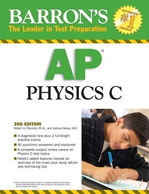 Barron's AP Physics C by Robert A. Pelcovits | Goodreads