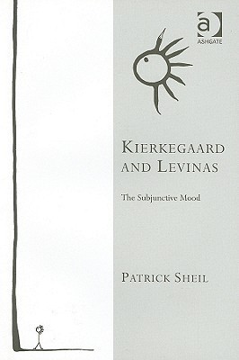 Patrick Rheil Kierkegaard and Levinas by Patrick Sheil | Goodreads