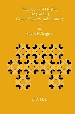 The Poetry of He Zhu (1052-1152) book cover