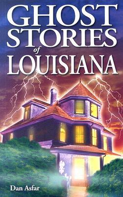 Ghost Stories of Louisiana book cover
