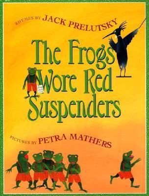 The Frogs Wore Red Suspenders book cover
