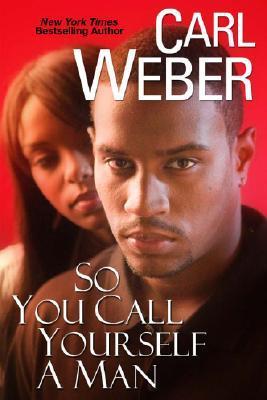 So You Call Yourself a Man book cover