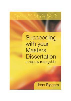 succeeding with your master's dissertation a step by step handbook