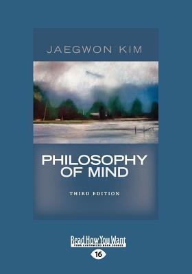 Philosophy of Mind (Large Print 16pt) by Jaegwon Kim | Goodreads