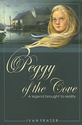 Peggy Of The Cove A Legend