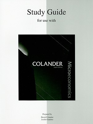 Study Guide to accompany Microeconomics by David Colander | Goodreads
