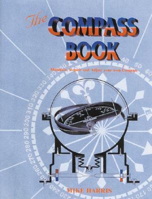 The Compass Book by Mike Harris | Goodreads