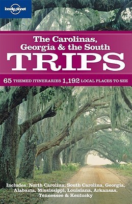 The Carolinas, Georgia & the South Trips book cover