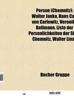 Person (Chemnitz): Walter Janka, Hans Carl Von Carlowitz, Veronika ...