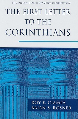 The First Letter to the Corinthians (The Pillar New Testament Commentary