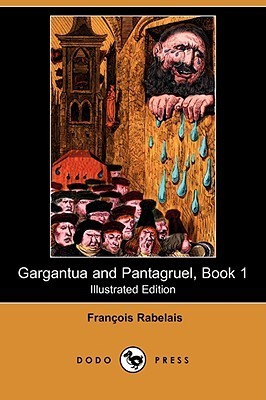 Gargantua and Pantagruel, Book 1 book cover
