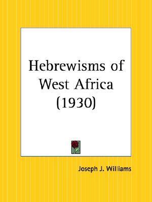 Hebrewisms of West Africa