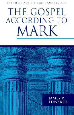The Gospel according to Mark (The Pillar New Testament Commentary