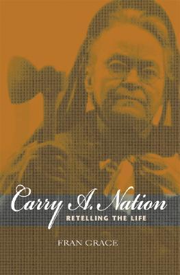 Carry A. Nation book cover