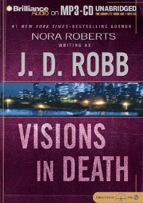 Visions in Death (In Death, #19)