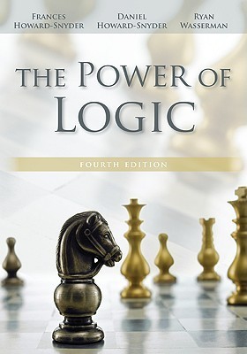 The Power of Logic by Frances Howard-Snyder | Goodreads