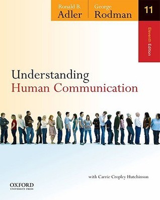 Understanding Human Communication by Ronald B. Adler | Goodreads