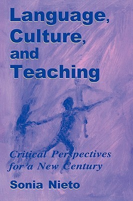 Language, Culture, and Teaching: Critical Perspectives