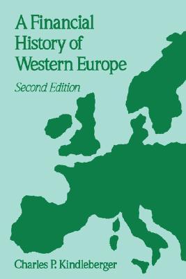 希少　A Financial History of Western Europe A Financial History of Western Europe by Charles P
