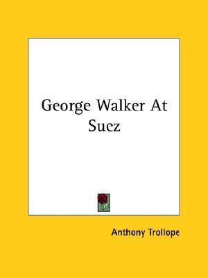 George Walker at Suez book cover