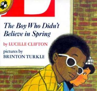 The Boy Who Didn't Believe in Spring book cover