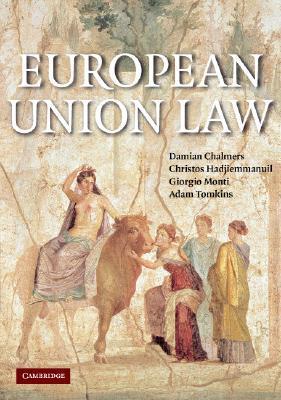 European Union Law: Text and Materials by Damian Chalmers | Goodreads