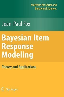 Bayesian Item Response Modeling: Theory and Applications by Jean-Paul ...