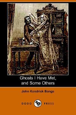 Ghosts I Have Met, and Some Others book cover