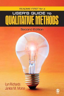 README FIRST for a User's Guide to Qualitative Methods