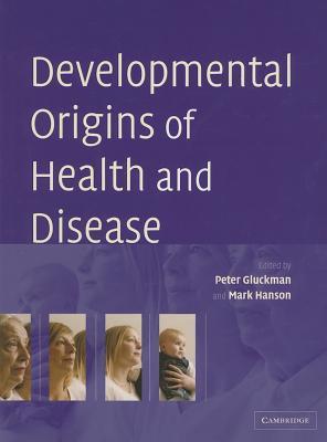 Developmental Origins Of Health And Disease By Peter Gluckman Goodreads developmental-origins-of-health-and-disease-by-peter-gluckman-goodreads