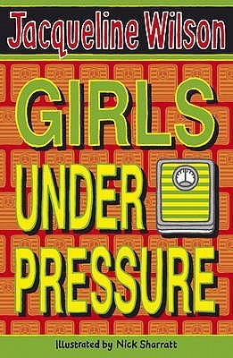 Girls Under Pressure (Girls, #2)